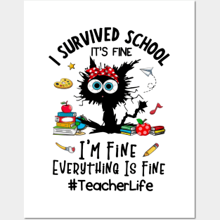 Black Cat Teacher Life It's Fine I'm Fine Everything Is Fine Posters and Art